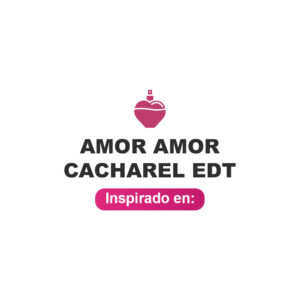 Inspirado en Amor Amor Cacharel Edt