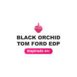 Recuerda a Black Orchid Tom Ford (2006) | Perfume de mujer de 55ml 2 Inspirado en Black Orchid Tom Ford Edp