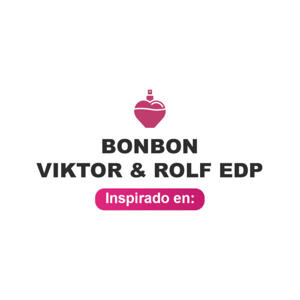 Inspirado en Bonbon ViktorRolf Edp