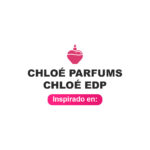 Inspirado en Chloe Parfums Chloe Chloe Edp