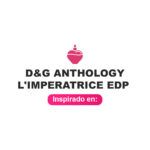 Recuerda a D&G Anthology L'Imperatrice 3 Dolce&Gabbana (2009) | Perfume de mujer de 55ml 2 Inspirado en DG Anthology LImperatrice Edp
