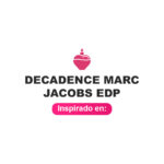 Inspirado en Decadence Marc Jacobs Edp