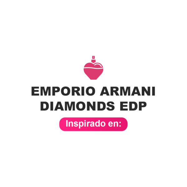 Inspirado en Emporio Armani Diamonds Edp