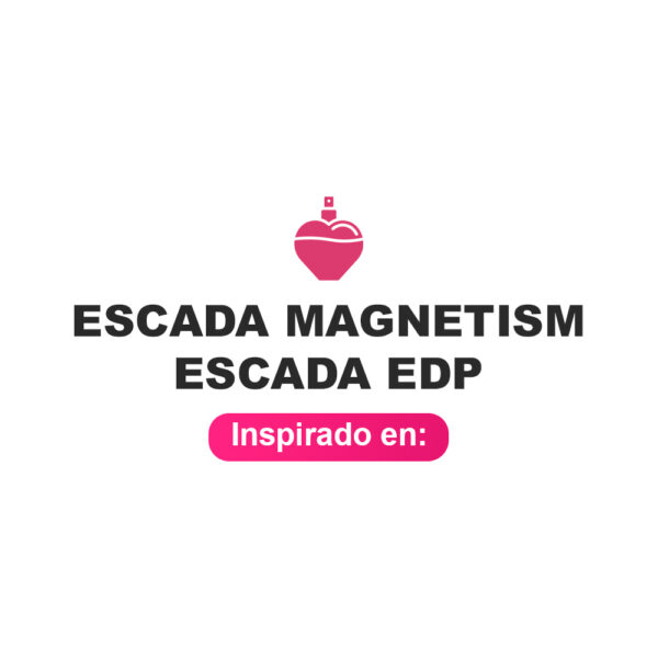 Inspirado en Escada Magnetism Escada Edp