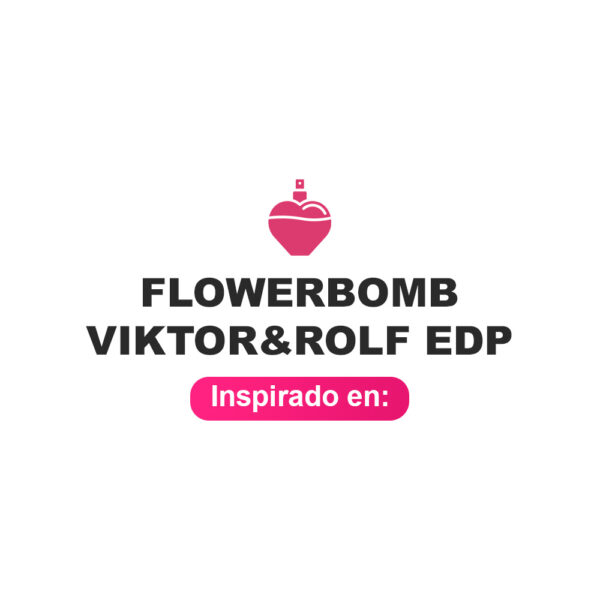 Inspirado en Flowerbomb Viktor&Rolf Edp Inspirado en Flowerbomb ViktorRolf Edp