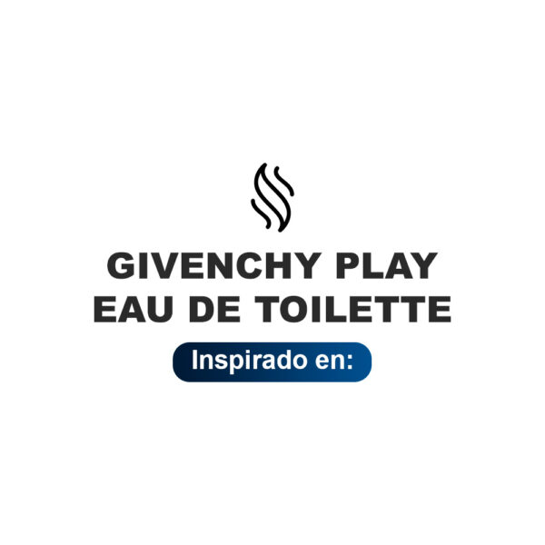 Inspirado en Givenchy Play Eau de Toilette Edp