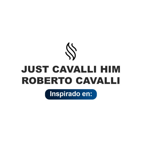 Inspirado en Just Cavalli Him Roberto Cavalli Edp