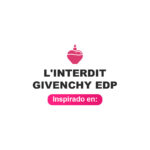 Recuerda a L'Interdit Eau de Parfum Givenchy (2018) | Perfume de mujer de 55ml 2 Inspirado en LInterdit Givenchy Edp