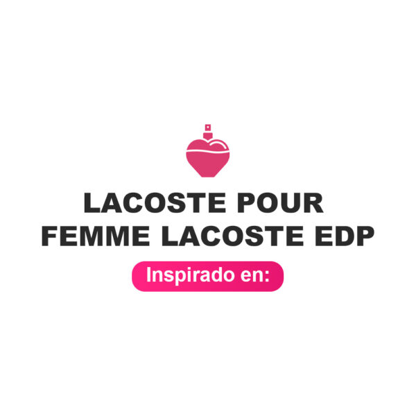 Inspirado en Lacoste Pour Femme Lacoste Fragrances Edp