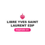Inspirado en Libre Women Yves Saint Laurent Edp
