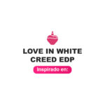 Recuerda a Love in White Creed (2005) | Perfume de mujer de 55ml 2 Inspirado en Love in White Creed Edp