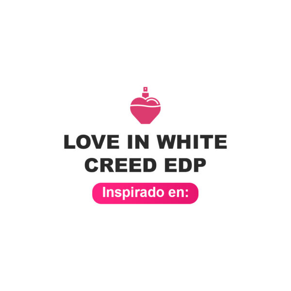 Inspirado en Love in White Creed Edp Inspirado en Love in White Creed Edp