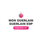 Inspirado en Mon Guerlain Guerlain Edp