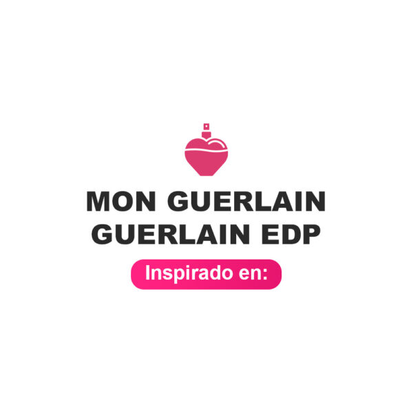 Inspirado en Mon Guerlain Guerlain Edp
