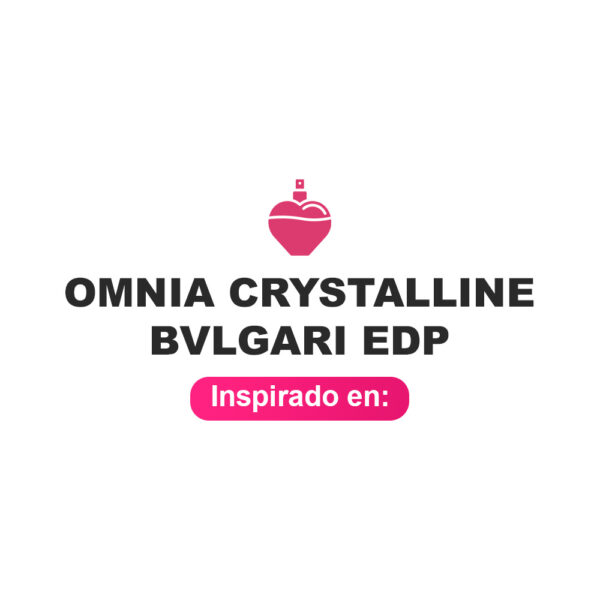 Inspirado en Omnia Crystalline Bvlgari Edp Inspirado en Omnia Crystalline Bvlgari Edp