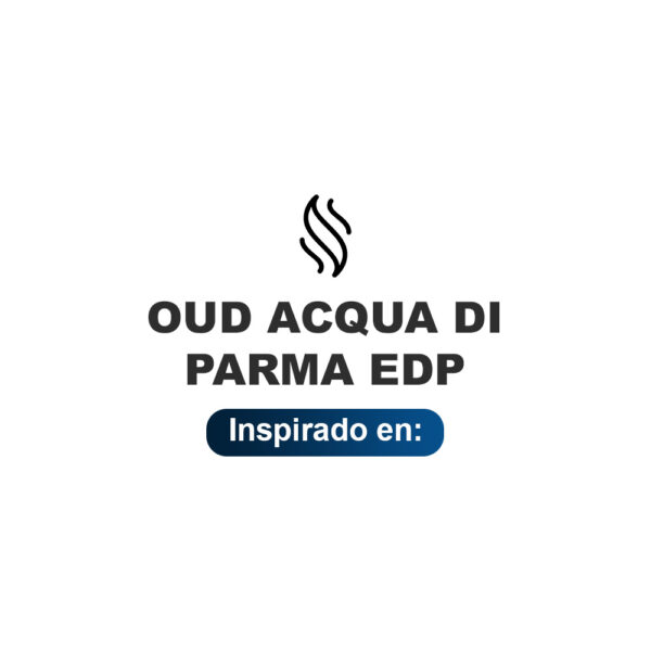 Inspirado en Oud Acqua di Parma Edp
