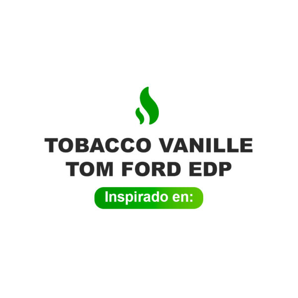 Inspirado en Tobacco Vanille Tom Ford Edp Inspirado en Tobacco Vanille Tom Ford Edp