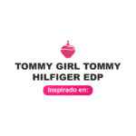 Recuerda a Tommy Girl Tommy Hilfiger (1996) | Perfume de mujer de 55ml 2 Inspirado en Tommy Girl Tommy Hilfiger Edp