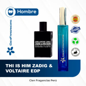 Inspirado en This is Him Zadig & Voltaire Edp